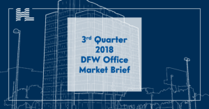 3rd Quarter 2018 DFW Office Market Brief