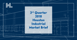 3rd Quarter 2018 Houston Industrial Market Brief