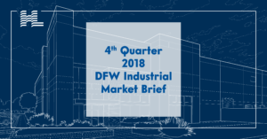 4th Quarter 2018 DFW Industrial Market Brief