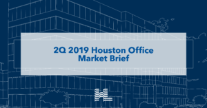 FIRST EVER! 2Q 2019 Houston Office Market Brief