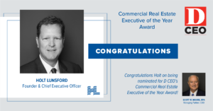 Holt Lunsford nominated for D CEO’s Commercial Real Estate Executive of the Year Award