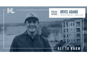 Get to Know Bryce Adams, Investment Analyst