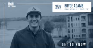 Get to Know Bryce Adams, Investment Analyst