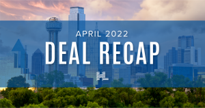HLC Deals - April 2022 Recap