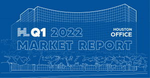 Q1 2022 Houston Office Market Report