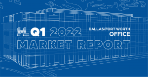 Q1 2022 DFW Office Market Report