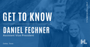 Get to Know Daniel Fechner, Assistant Vice President
