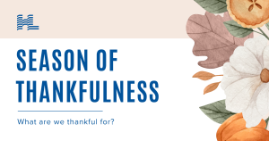 HLC Season of Thankfulness, Week One