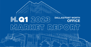Q1 2023 DFW Office Market Report